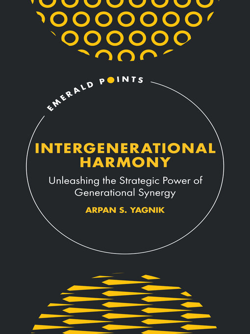 Title details for Intergenerational Harmony by Arpan Yagnik - Available